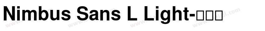 Nimbus Sans L Light字体转换
